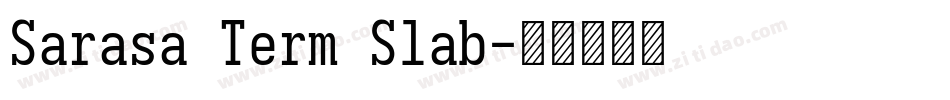 Sarasa Term Slab字体转换